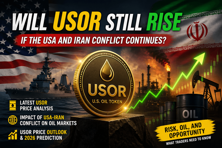 Will USOR(U.S Oil) Still Rise if the USA and Iran Conflict Continues? Latest USOR Price Analysis and 2026 Outlook